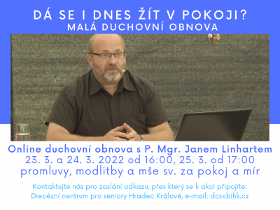 Dá se i dnes žít v pokoji? - pozvánka na malou online duchovní obnovu s P. Janem Linhartem