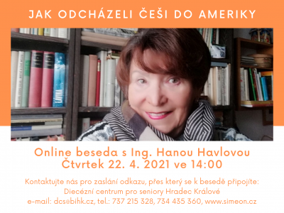 Zveme vás na online besedu s Ing. Hanou Havlovou na téma: Jak odcházeli Češi do Ameriky