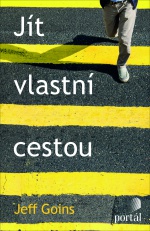 Knižní tip z Portálu: Jít vlastní cestou