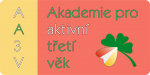 Pozvánka na Akademii pro aktivní třetí věk s tématem Jak se v seniorském věku udržet v duchovní, duševní a fyzické pohodě