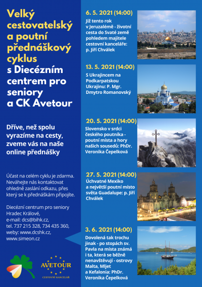 Velký cestovatelský a poutní přednáškový cyklus s Diecézním centrem pro seniory a CK Avetour